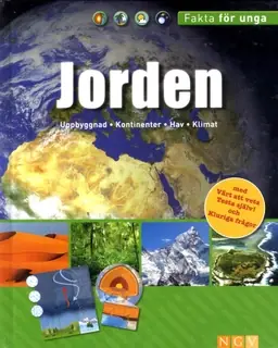 Jorden Uppbyggnad Kontinenter Hav Klimat risnedsättning